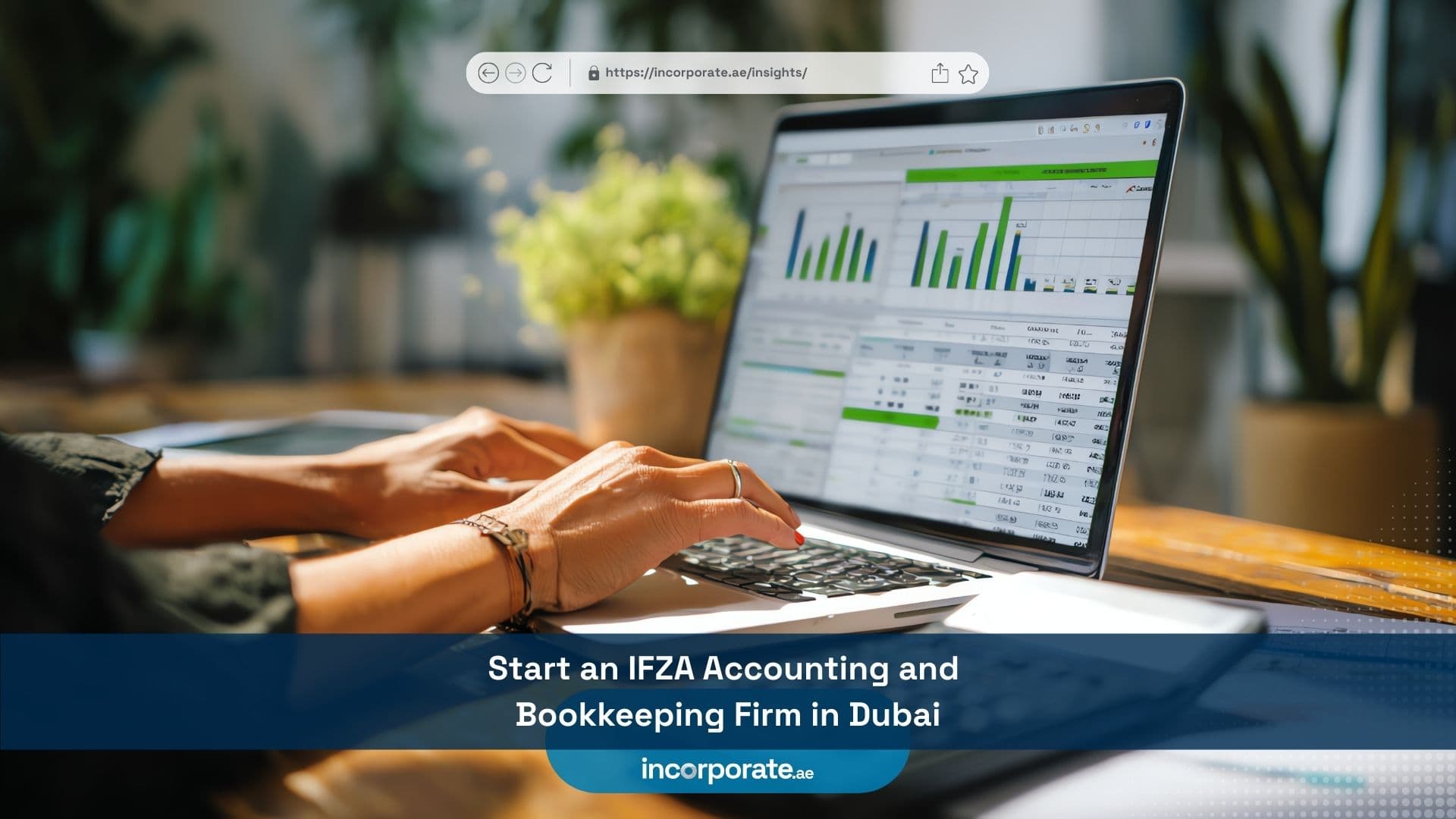 Start an IFZA Accounting and Bookkeeping Firm in Dubai